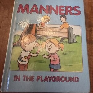 CHILDRENS  , MANNERS IN THE PLAYGROUND